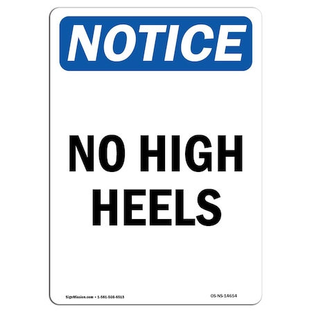Signmission Safety Sign, OSHA Notice, 24" Height, Rigid Plastic, No High Heels Sign, Portrait OS-NS-P-1824-V-14654